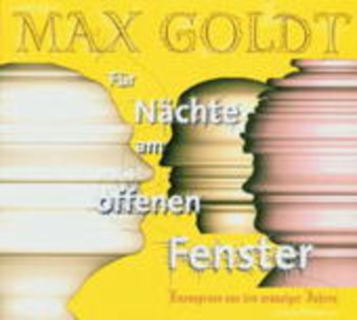 Max Goldt – Für Nächte am offenen Fenster