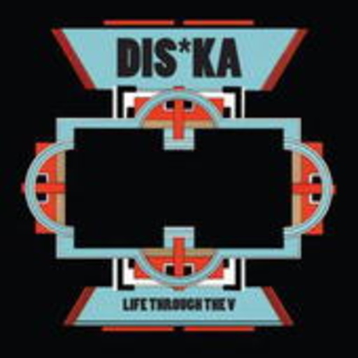 Diska – Life Through The V