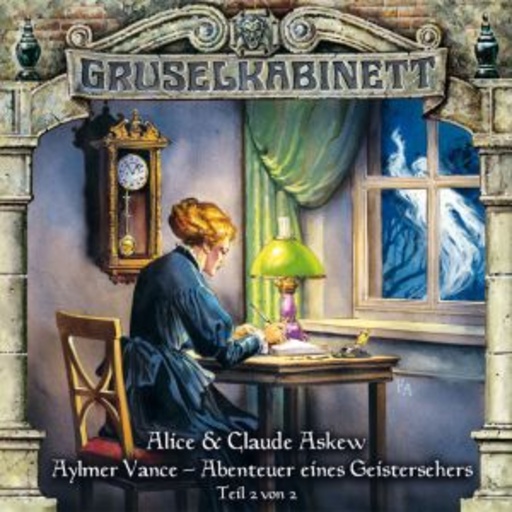 Diverse – Gruselkabinett 55: Aylmer Vance 2