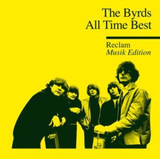 The Byrds – Reclam Musik Edition - All Time Best