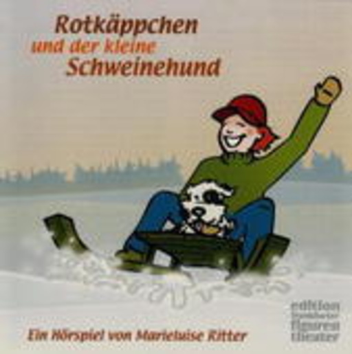Marieluise Ritter – Rotkäppchen und der kleine Schweinehund