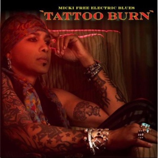 Micki Free Electric Blues – Tattoo Burn