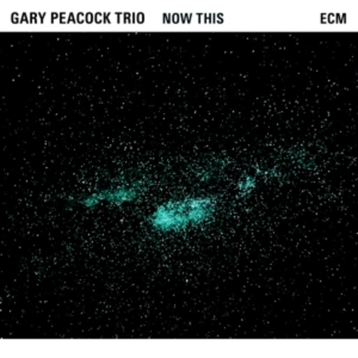 Gary Peacock Trio – Now This