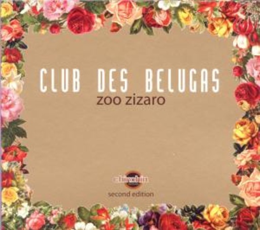 Club Des Belugas – Zoo Zizaro