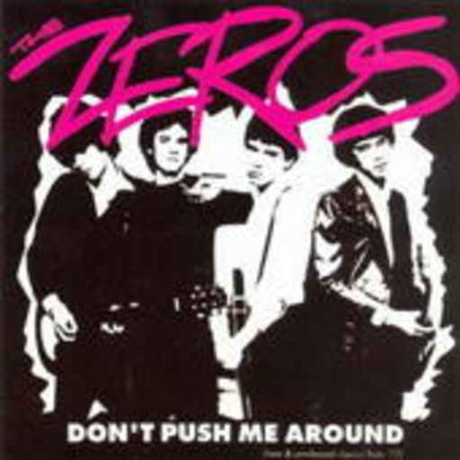 The Zeros (feat. El Vez) – Don't Push Me Around