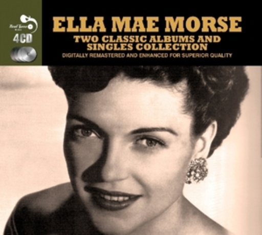 Ella Mae Morse – Two Classic Albums & Singles Collection
