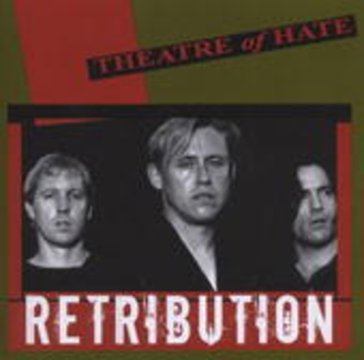Theatre Of Hate – Retribution