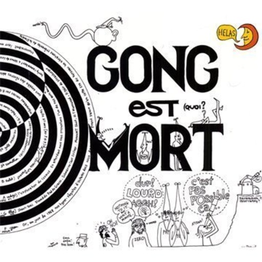 Gong – Gong Est Mort, Vive Gong