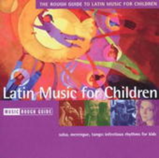Diverse – The Rough Guide To Latin Music For Children