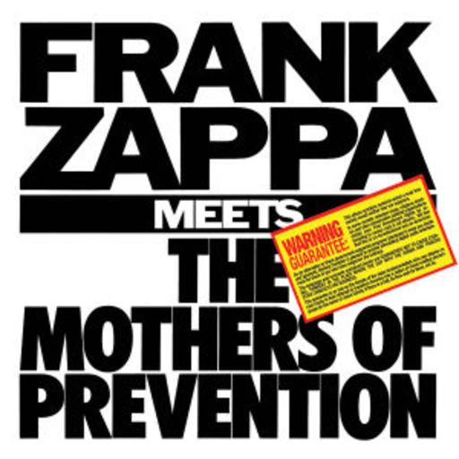 Frank Zappa – Frank Zappa Meets The Mothers Of Prevention