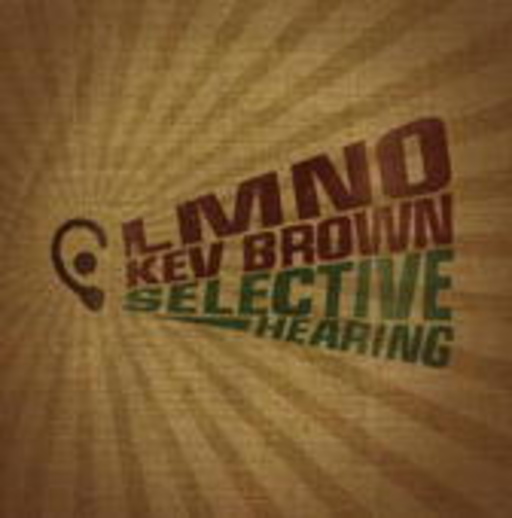 LMNO & Kev Brown – Selective Hearing