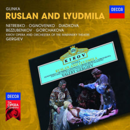 Valery Gregiev – Ruslan And Lyudmila (Decca Opera)