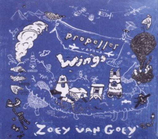 Zoey Van Goey – Propeller Versus Wings