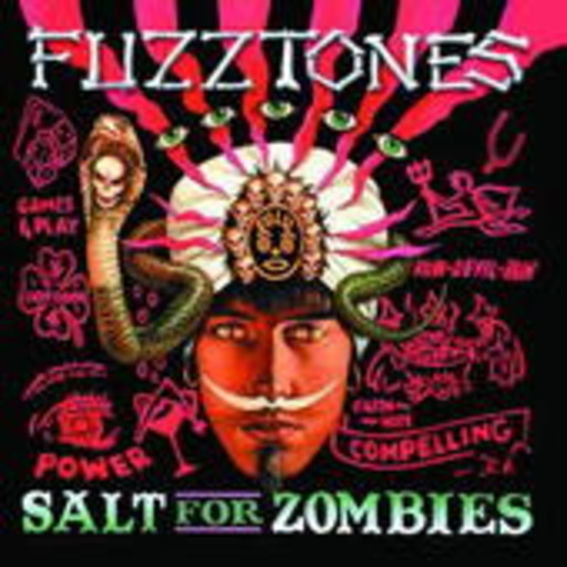 Fuzztones – Salt For Zombies