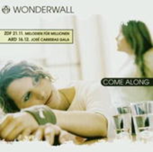 Wonderwall – Come Along