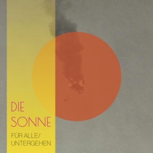 Die Sonne – Für alle/Untergehen