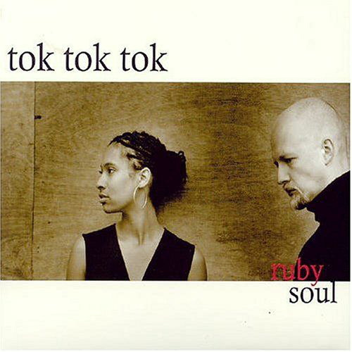 tok tok tok – Ruby Soul