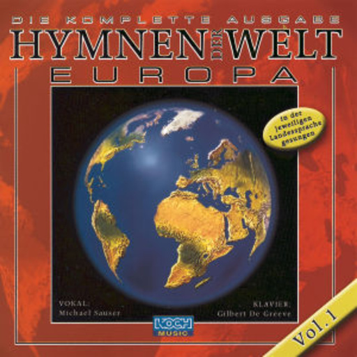 Michael Sauser/Gilbert J. De Greeve – Hymnen der Welt - Europa