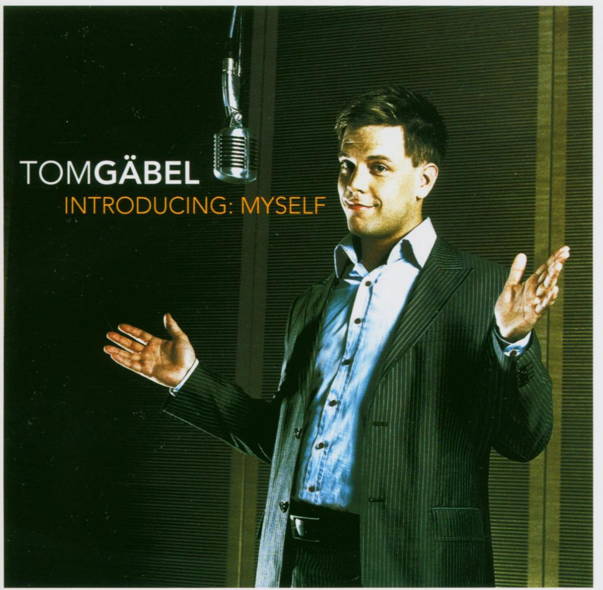 Tom Gaebel – Introducing: Myself