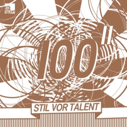 Diverse – Stil Vor Talent 100/Sampler Part 2 (Presented By Oliver Koletzki)