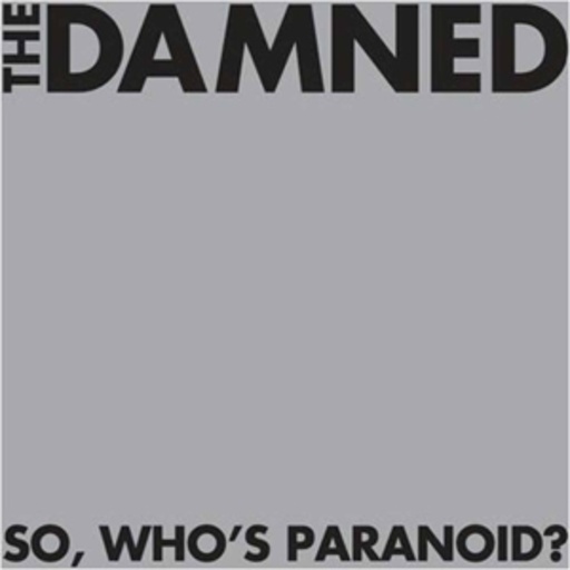 Damned – So, Who's Paranoid?