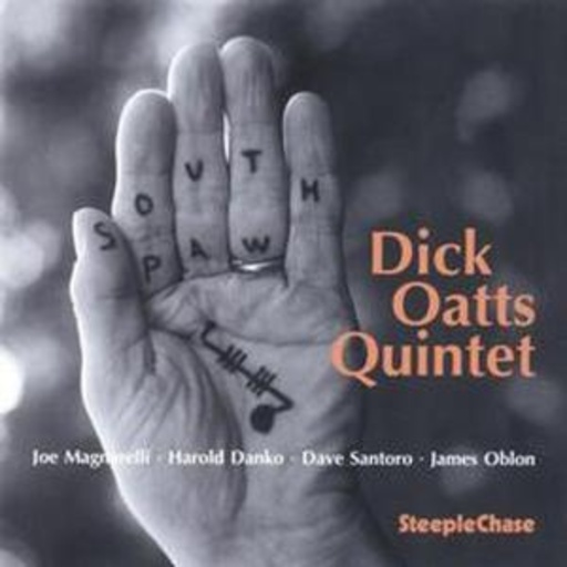 Dick Oatts Quintet – Soutrh Paw