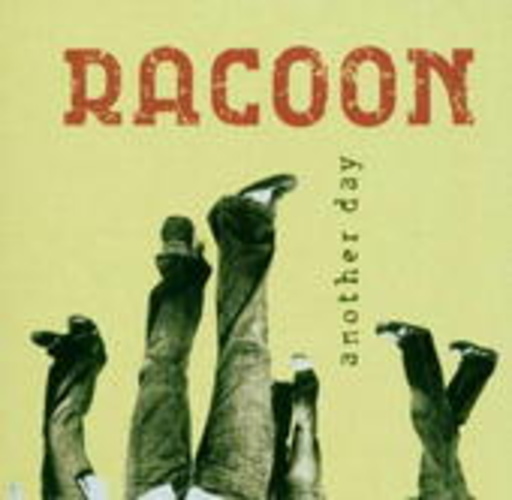 Racoon – Another Day