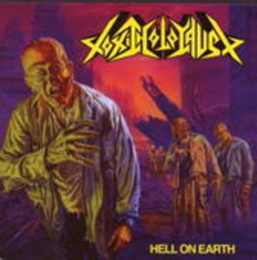 Toxic Holocaust – Hell On Earth