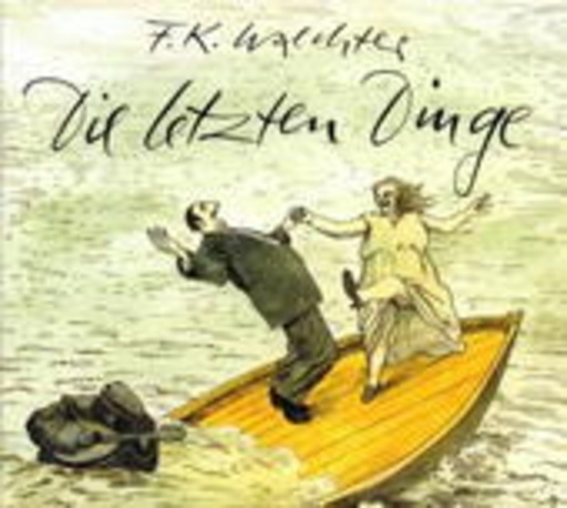 Die letzten Dinge