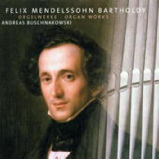 Andreas Buschnakowsky – Orgelwerke - Organ Works