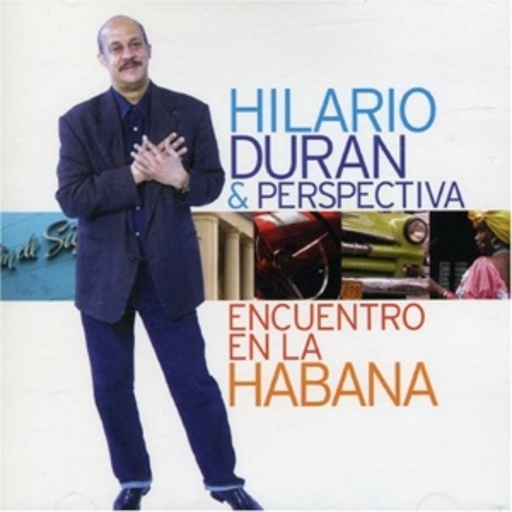 Hilario Duran & Perspectiva – Encuentro En La Habana
