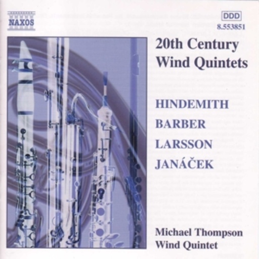 Michael Thompson Wind Quintet – 20th Century Wind Quintets