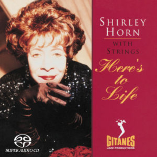 Shirley Horn – Here's To Life (Verve Originals)