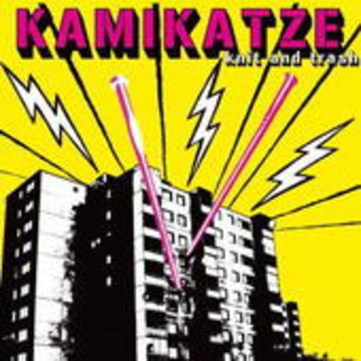 Kamikatze – Knit And Trash EP