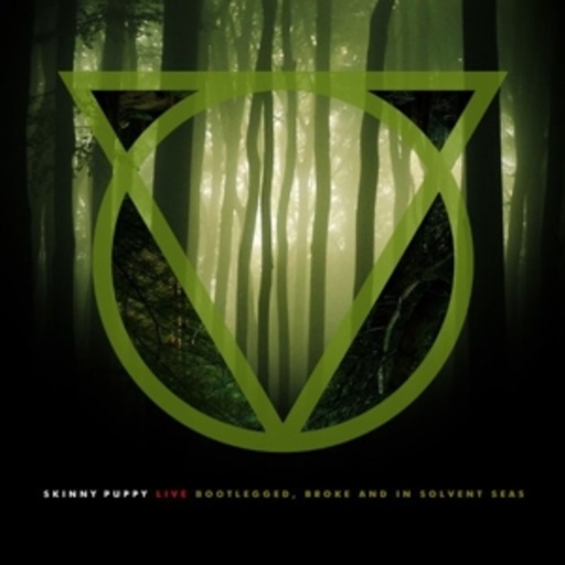 Skinny Puppy – Live - Bootlegged, Broke And In Solvent Seas