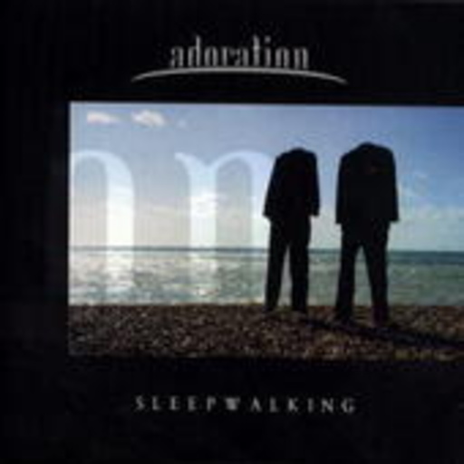Adoration – Sleepwalking