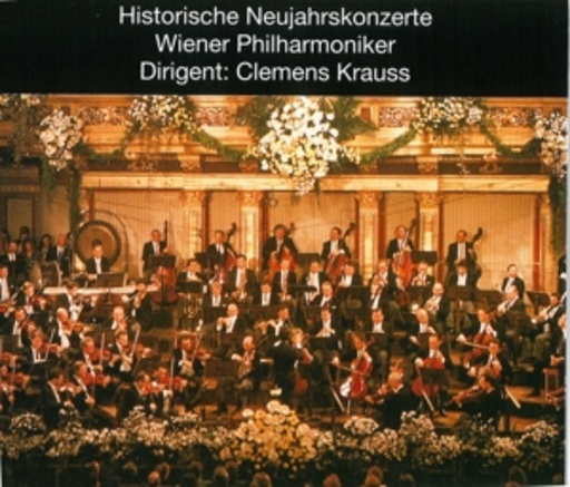 Clemens Kraus/Wiener Philharmoniker – Historische Neujahrskonzerte