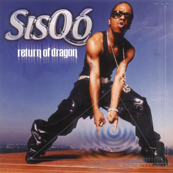 Sisqó – Return Of Dragon