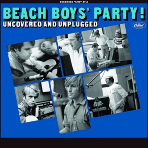 The Beach Boys – The Beach Boys' Party! - Uncovered And Unplugged