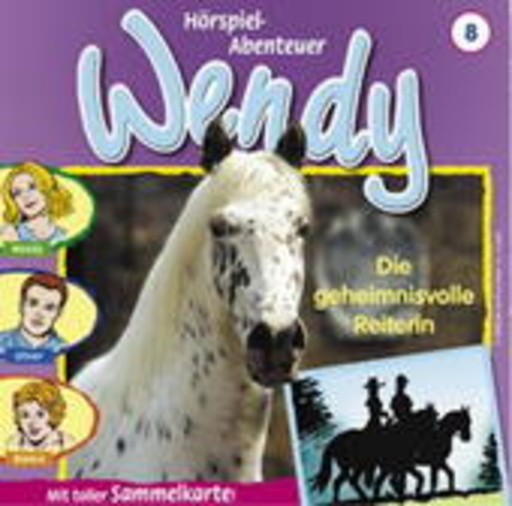 Wendy – Die geheimnisvolle Reiterin
