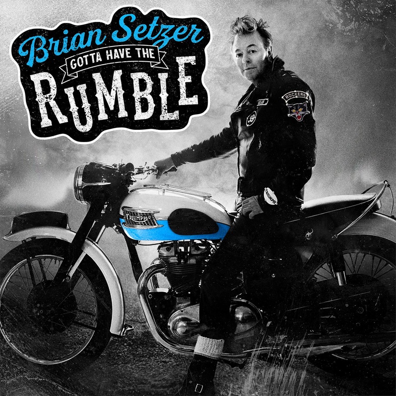 Brian Setzer bringt nach achtjähriger Pause mit "Gotta Have The Rumble" ein neues Soloalbum heraus
