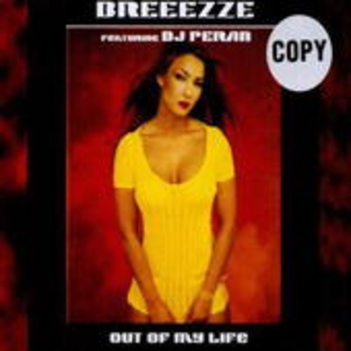 Breeeze feat. DJ Peran – Out Of My Life