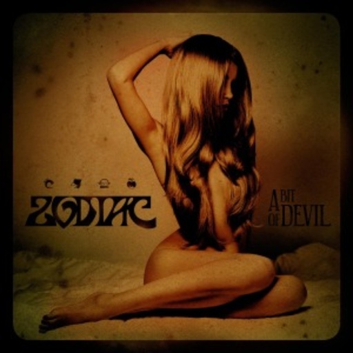 Zodiac – A Bit Of Devil