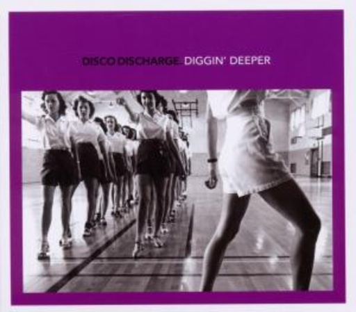 Diverse – Disco Discharge - Diggin' Deeper