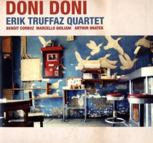 Erik Truffaz Quartet – Doni Doni
