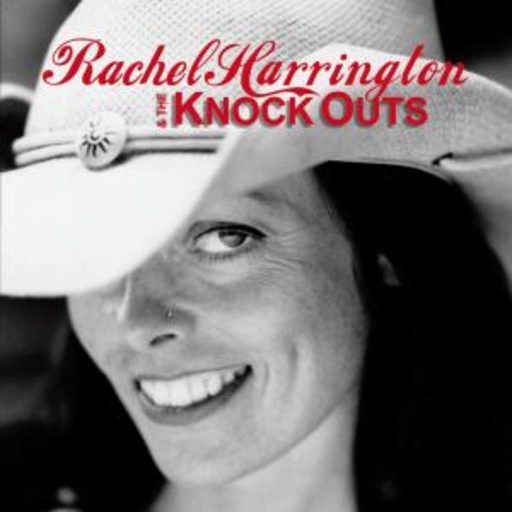 Rachel Harrington & The Knock Outs – Rachel Harrington & The Knock Outs