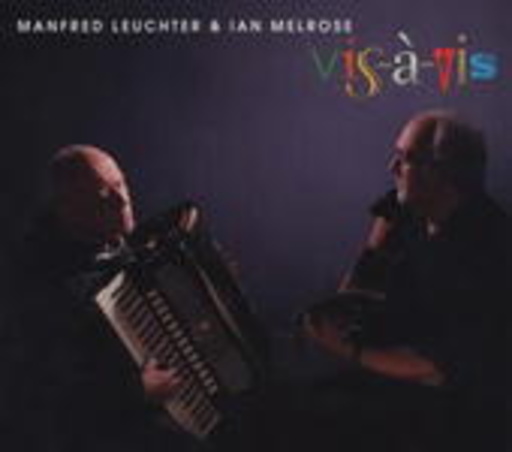 Manfred Leuchter & Ian Melrose – Vis-A-Vis