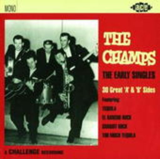 The Champs – The Early Singles