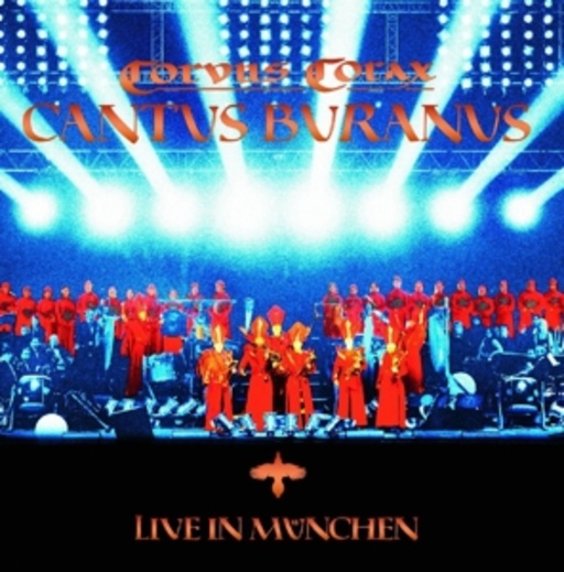 Corvus Corax – Cantus Buranus - Live in München