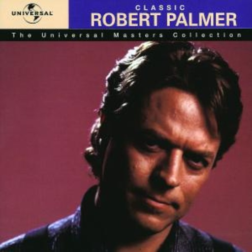 Robert Palmer – Universal Masters Collection